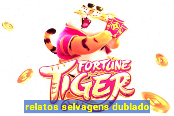 relatos selvagens dublado